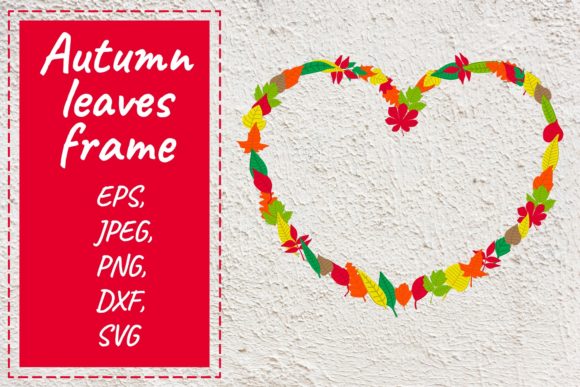 Autumn Leaves Frame. Shape of a Heart.: A Versatile Tool for Creative Projects
